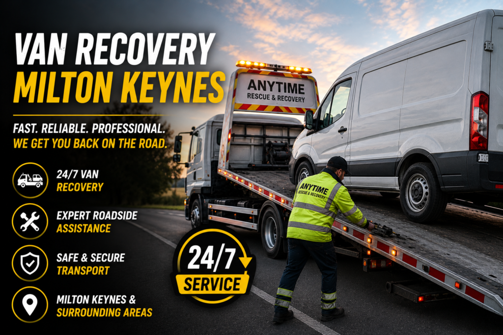 247 Van Recovery in Milton Keynes